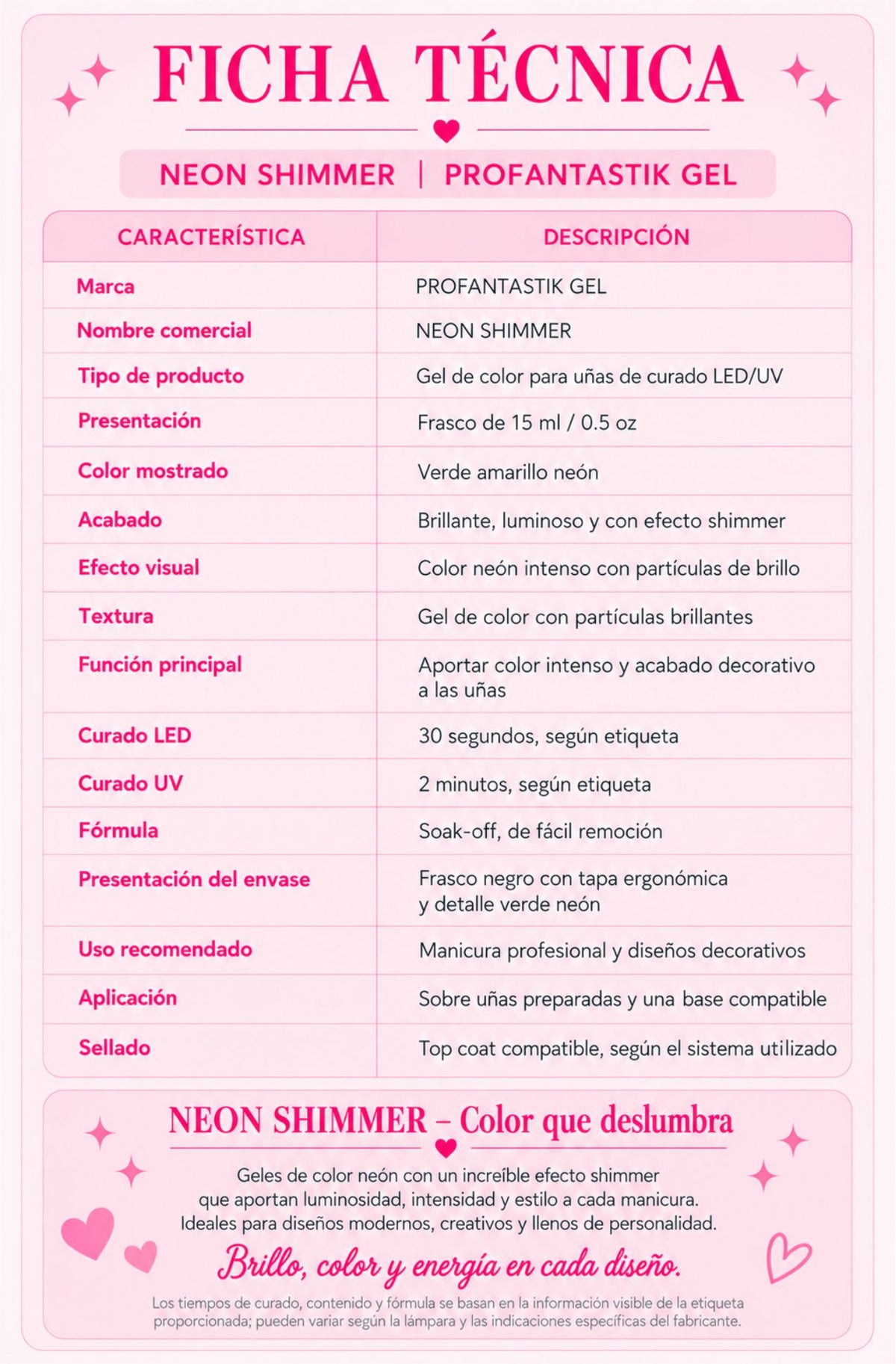 NEON SHIMMER Profantastik Gel