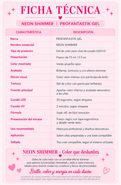 NEON SHIMMER Profantastik Gel